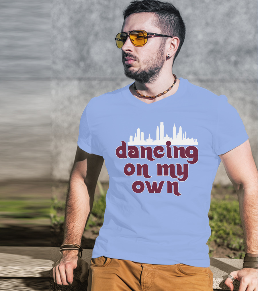 Phillies Dancing On My Own City Skyline T-Shirt