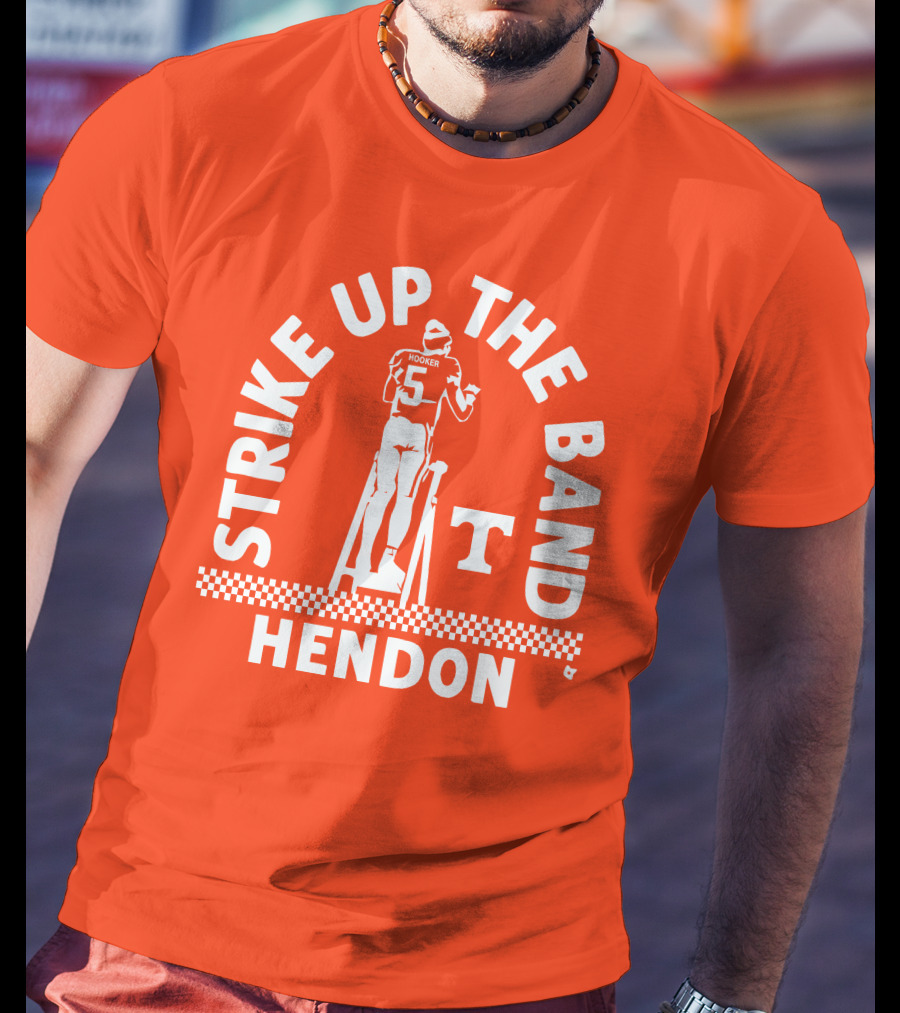 Tennessee Football Strike Up The Band Hendon Hooker T-Shirt