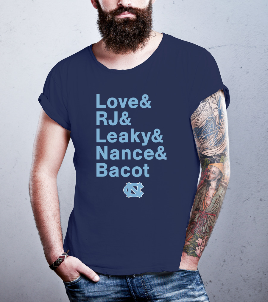 UNC Basketball Love RJ Leaky Nance Bacot Tar Heels T-Shirt