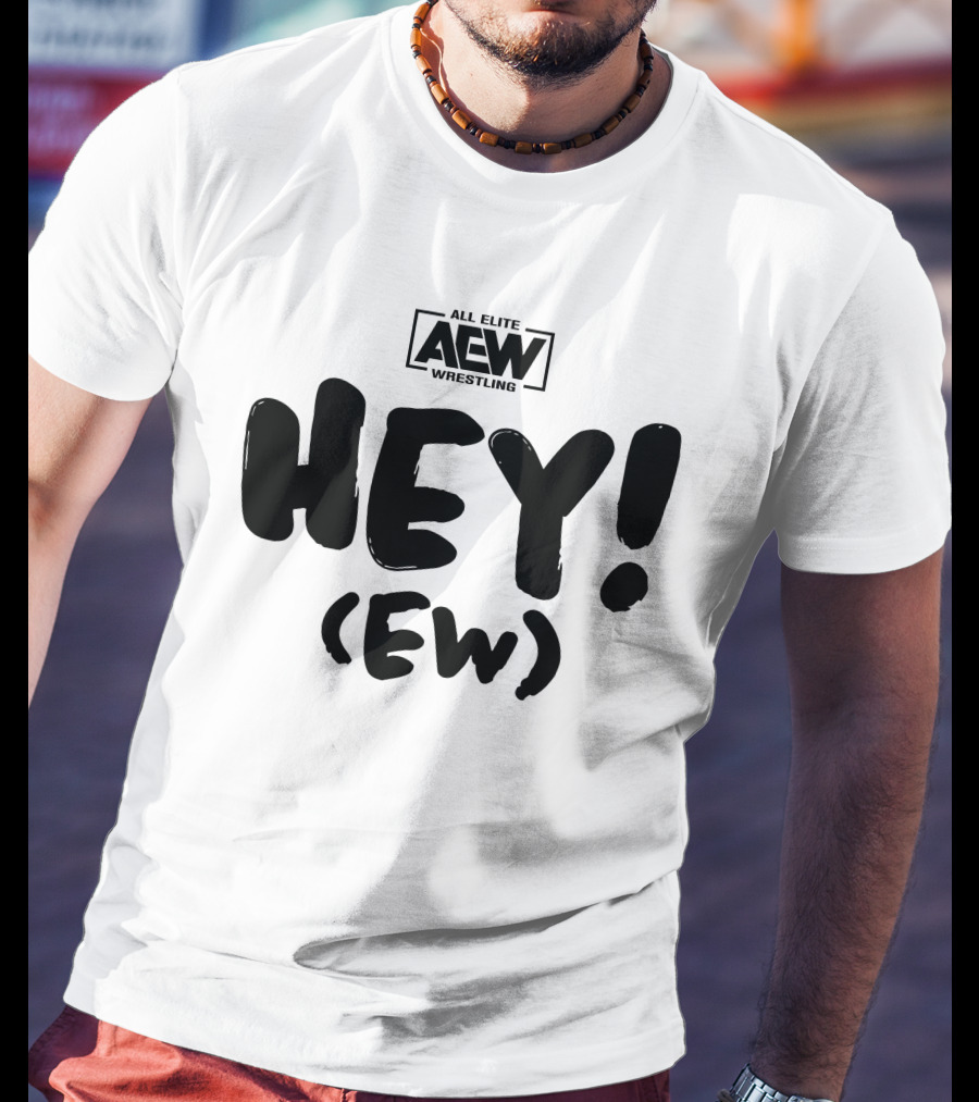 All Elite Wrestling AEW Hey (Ew) T-Shirt