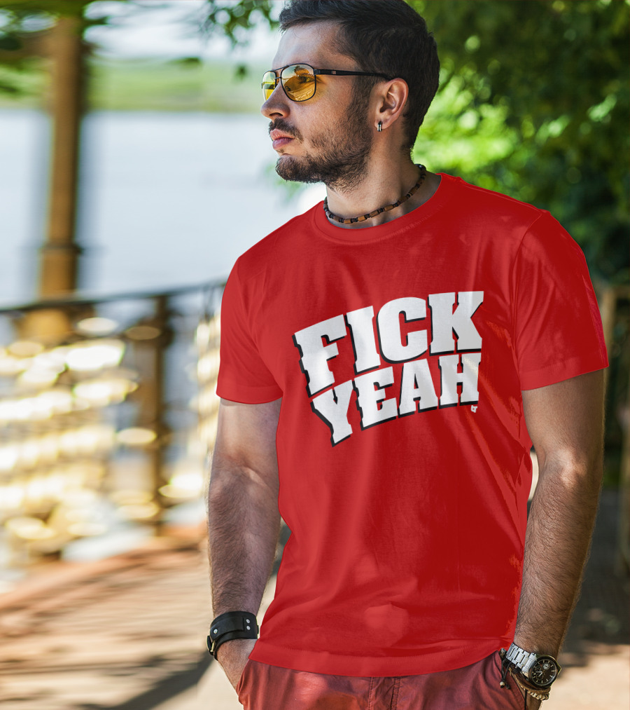 Fick Yeah Bold Red T-Shirt