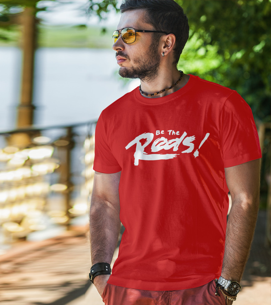 Be The Reds Football Fan Spirit Motto T-Shirt
