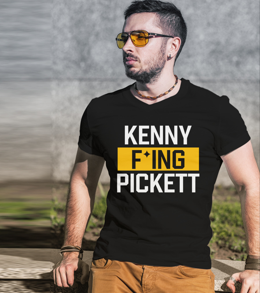 KENNY F'ING PICKETT T-Shirt