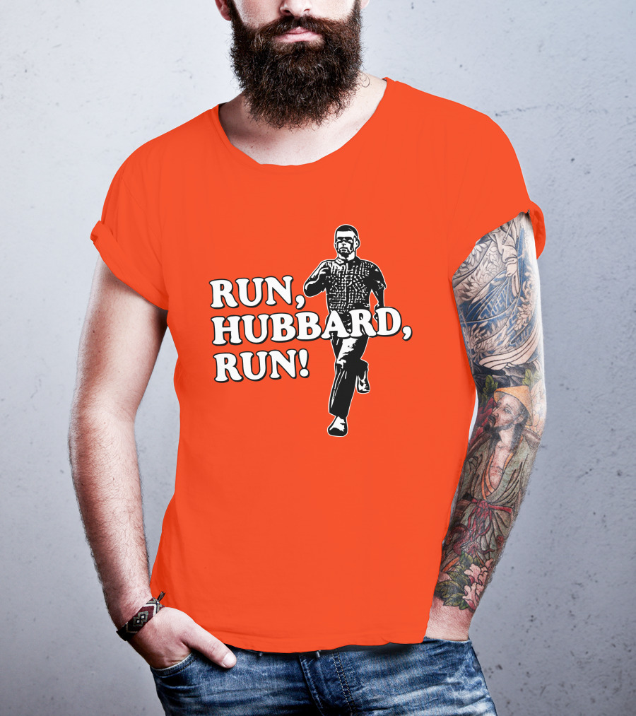 RUN HUBBARD RUN T-Shirt