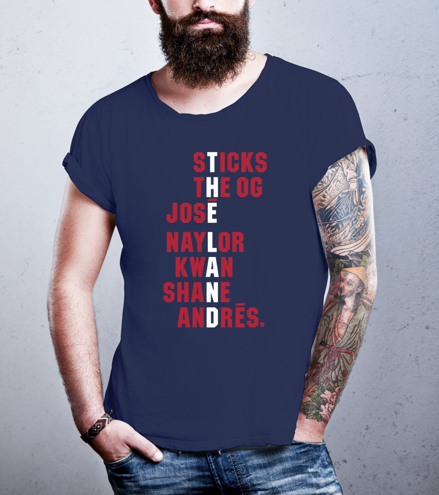 Sticks The Og Jose Naylor Kwan Shane Andrés The Land Names T-Shirt