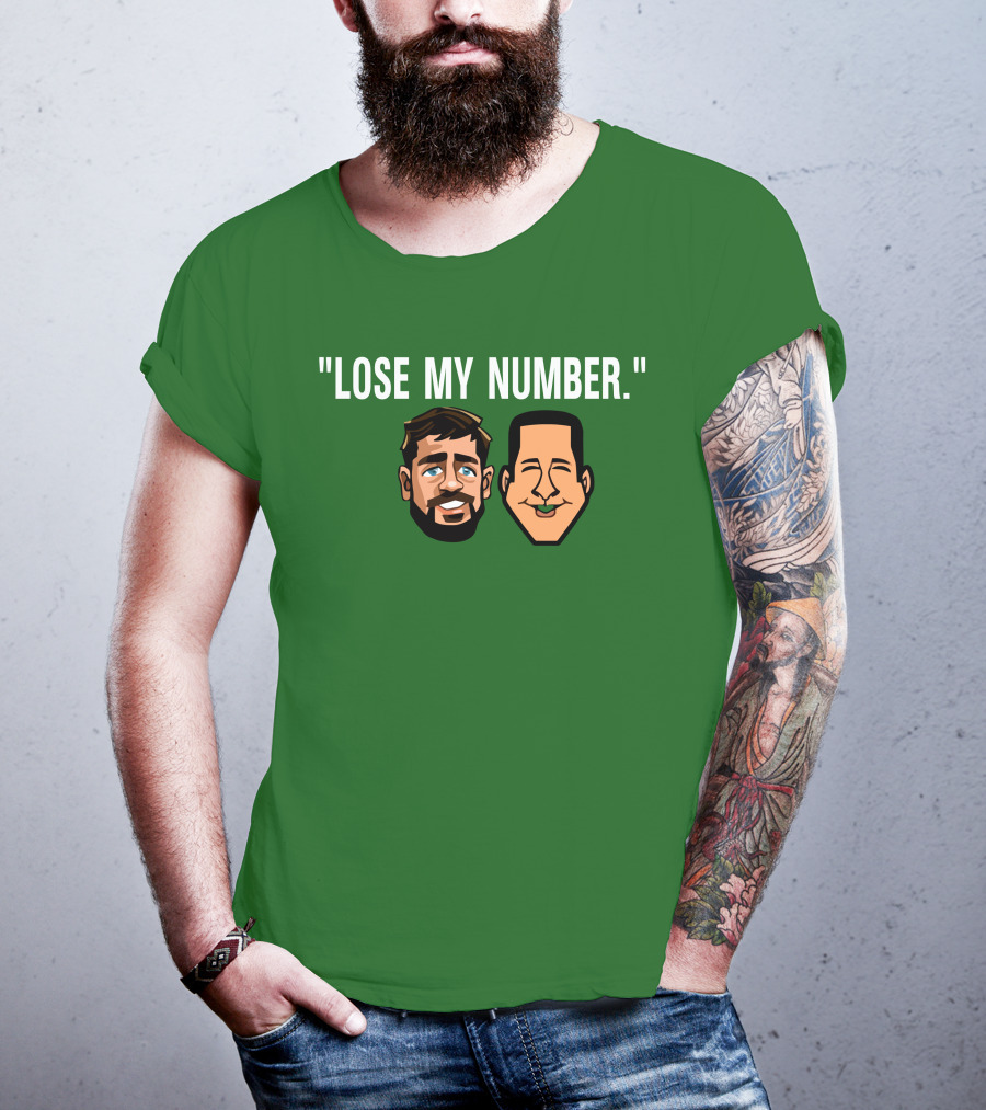 Lose My Number Aaron Rodgers Adam Schefter T-Shirt