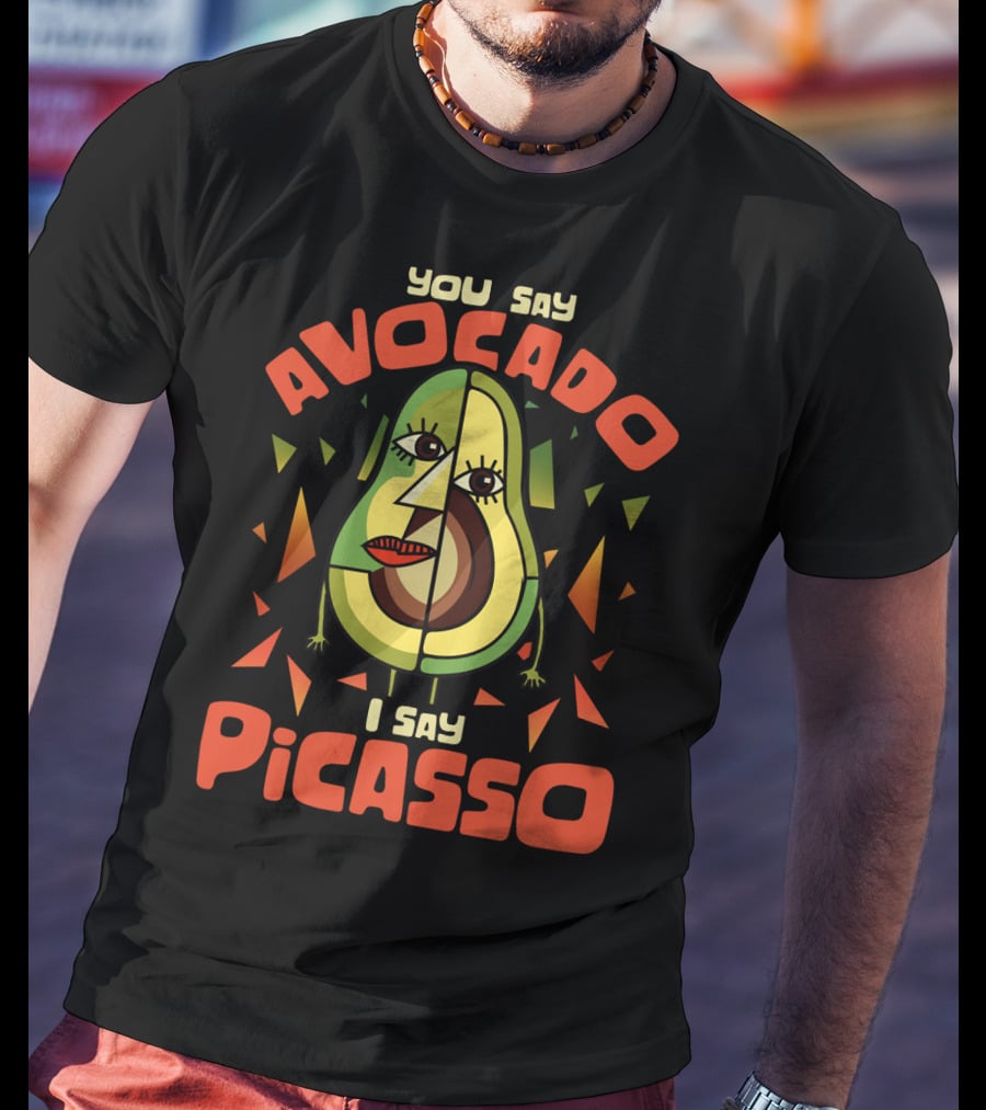 You Say Avocado I Say Picasso Cubist Avocado Face Art Teacher Humor T-Shirt
