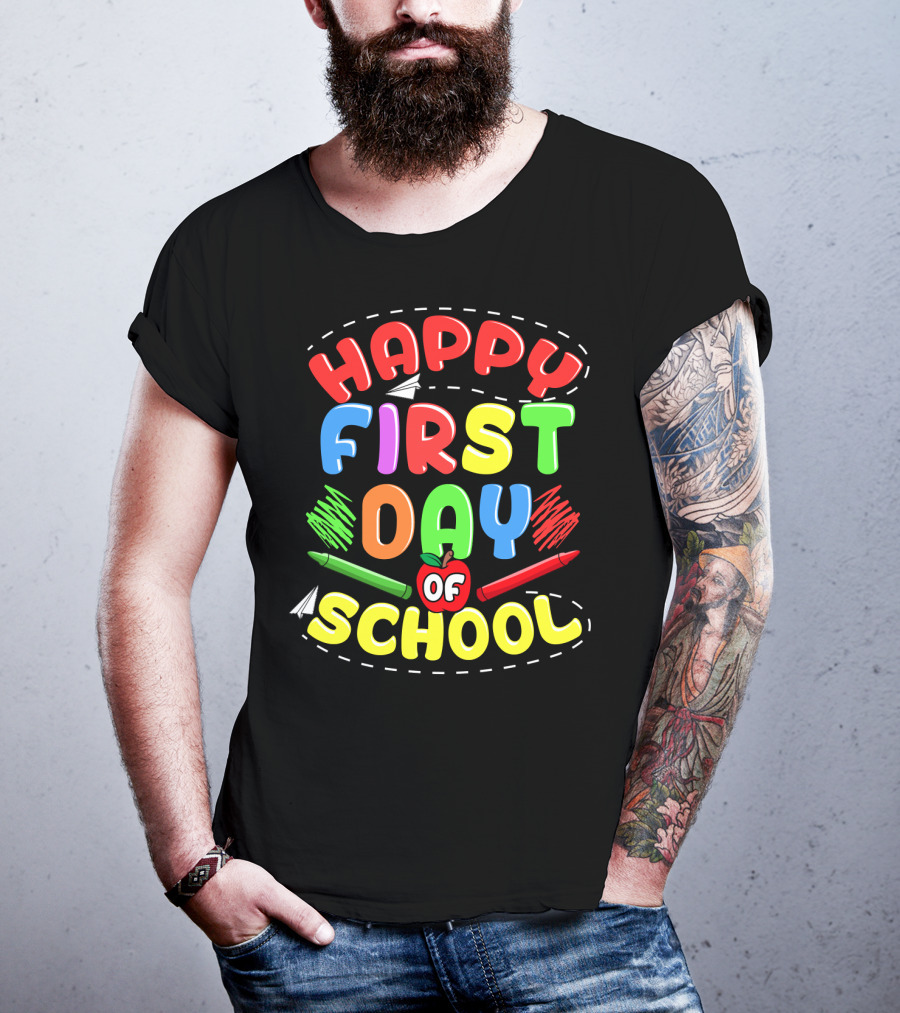 Happy First Day Of School Back To School Teachers Students Colorful Crayons Apple T-Shirt