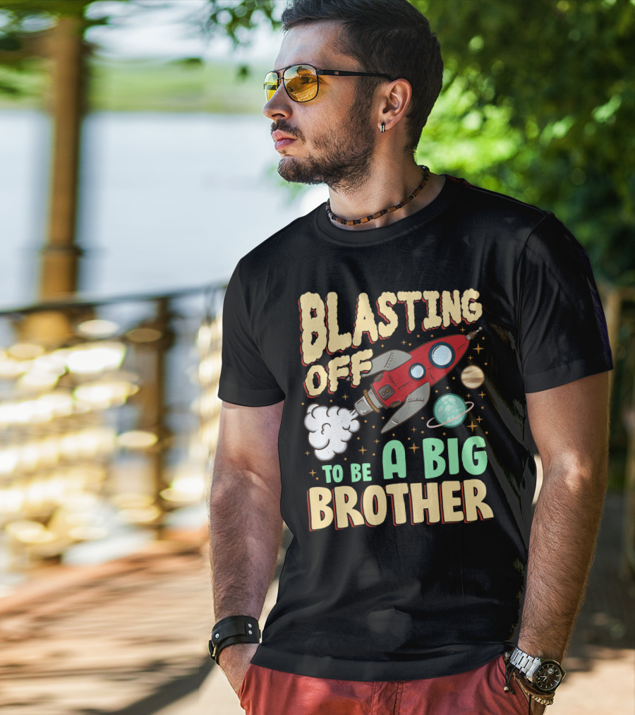 Blasting Off To Be A Big Brother Rocket Space Launch Planet Stars T-Shirt