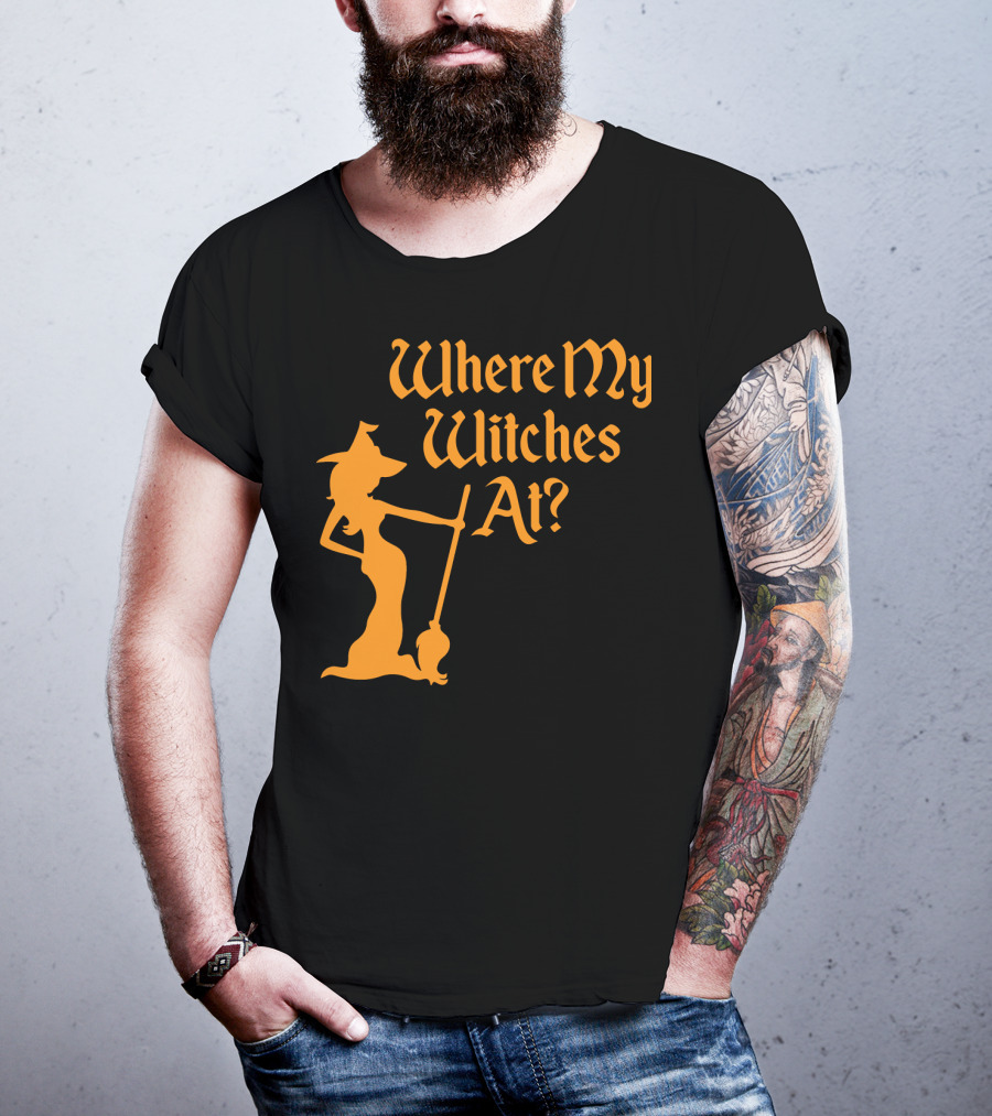 Where My Witches At Fitted Halloween Witch T-Shirt