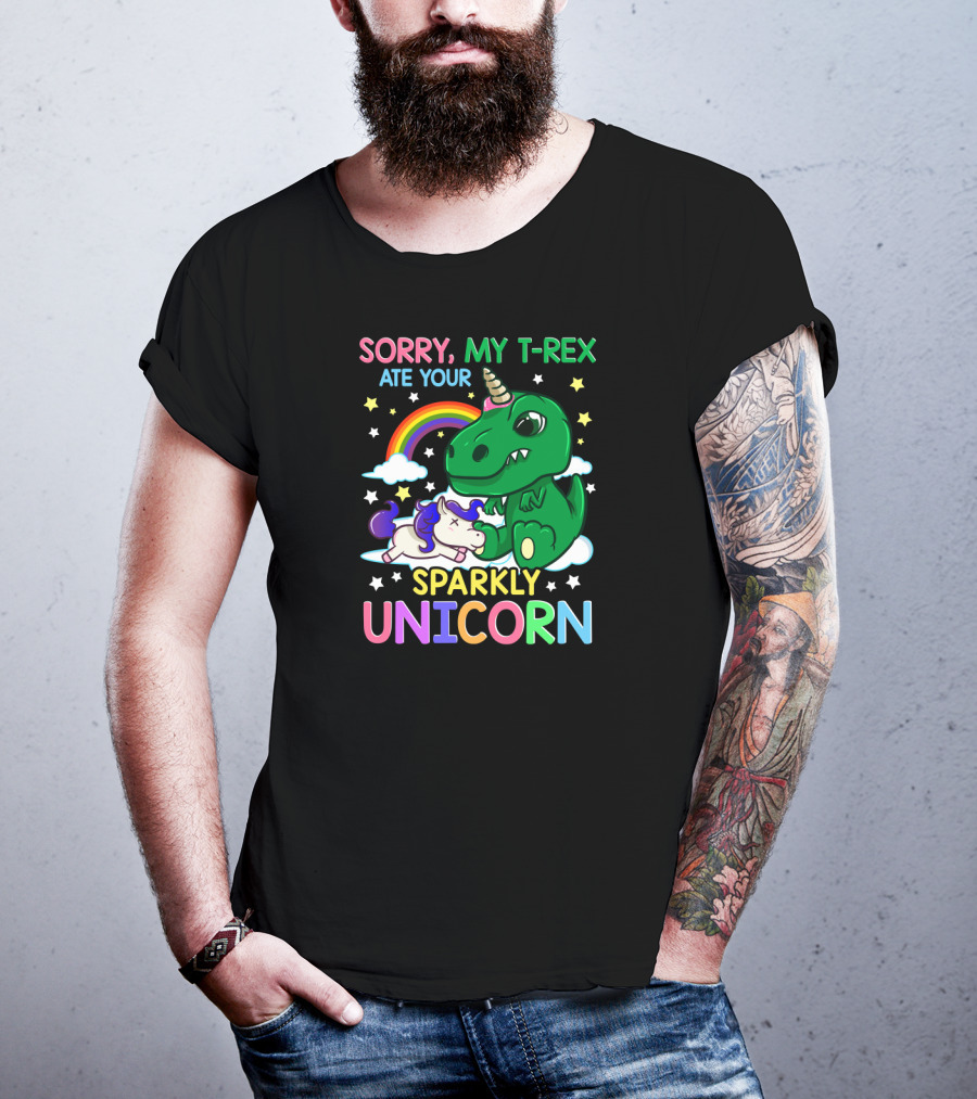 Sorry My T-Rex Ate Your Sparkly Unicorn Rainbow Stars Clouds T-Shirt