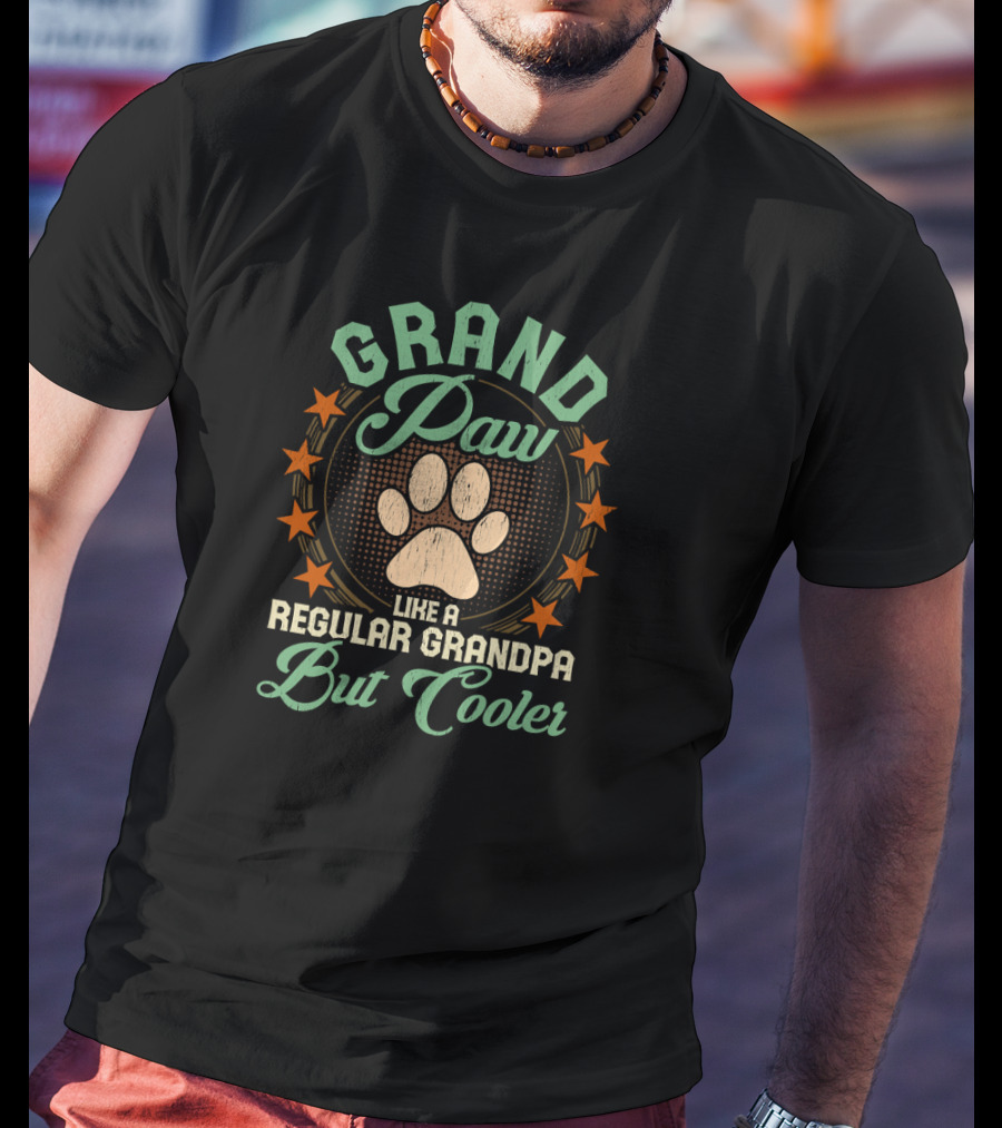 Grand Paw Like A Regular Grandpa But Cooler T-Shirt