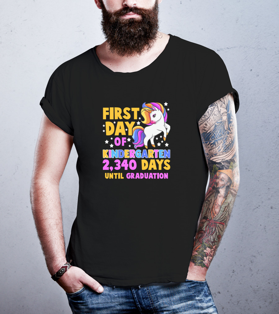First Day Of Kindergarten Unicorn 2,340 Days Until Graduation T-Shirt