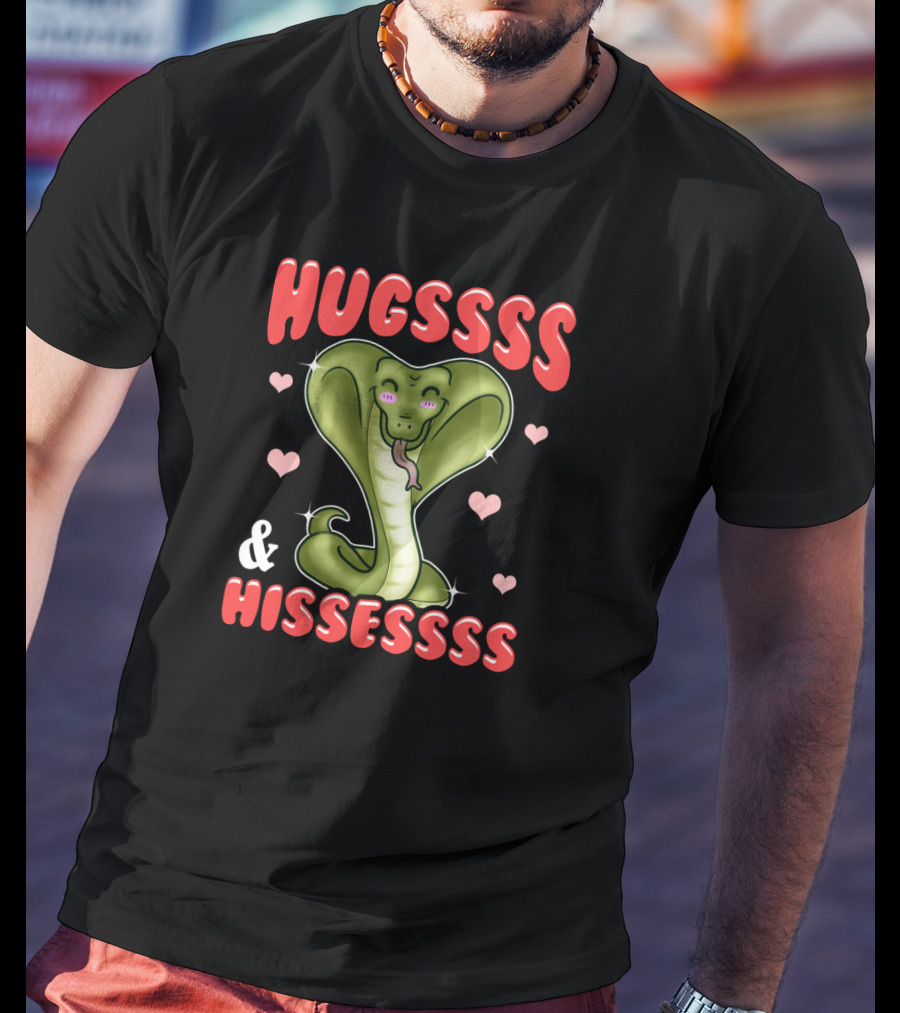 Hugssss And Hissessss King Cobra Snake Lover T-Shirt