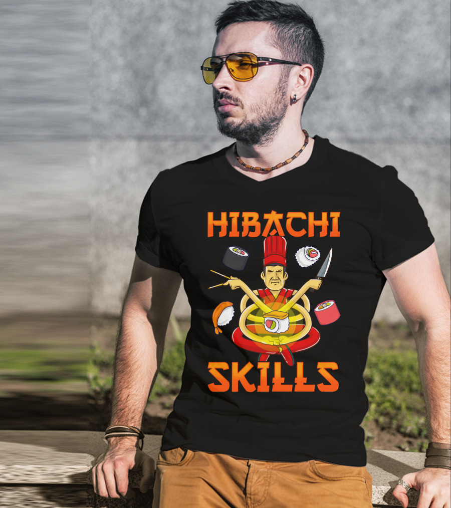 Hibachi Skills Chef Mastery With Sushi And Teppanyaki Elements T-Shirt