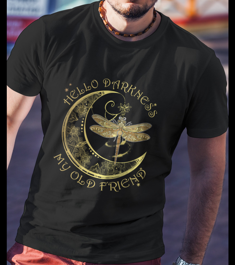 Hello Darkness My Old Friend Dragonfly Crescent Moon T-Shirt