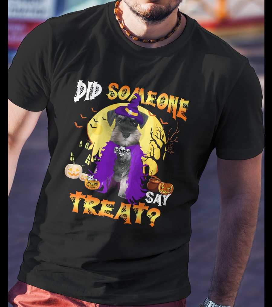 Did Someone Say Treat Miniature Schnauzer Halloween Pumpkins And Witch Hat T-Shirt