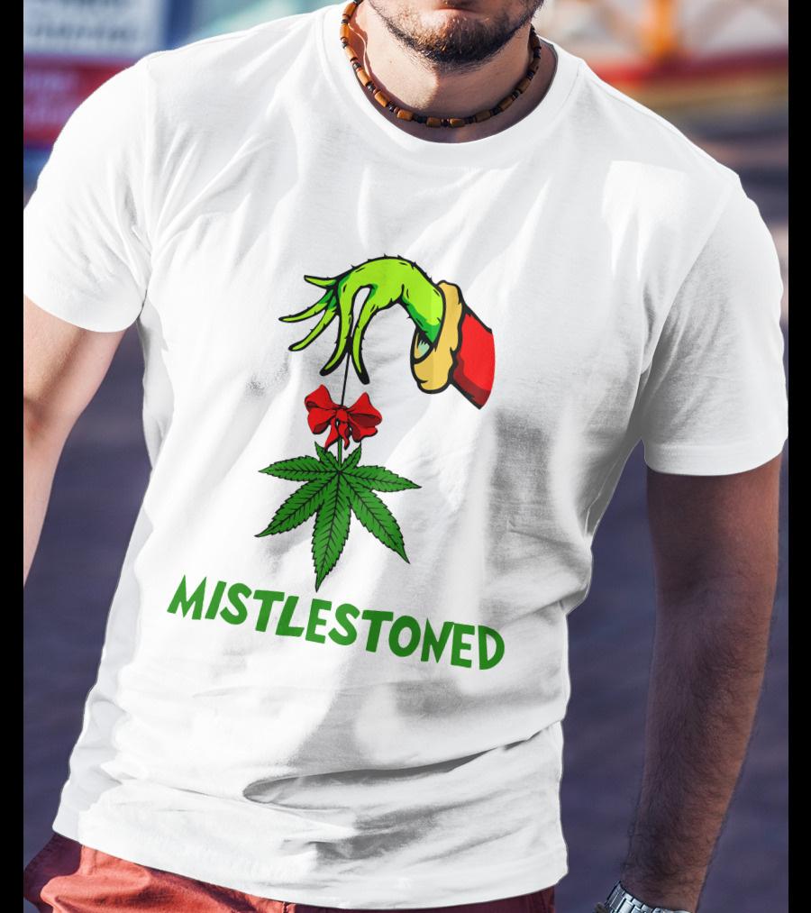 Grinch Hand Holding Mistletoe Leaf With Mistlestoned Text T-Shirt