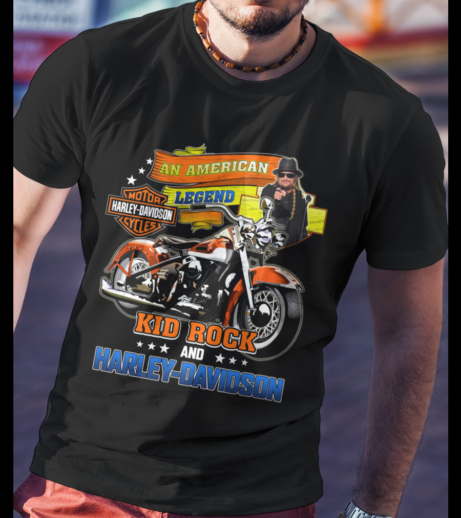 An American Legend Kid Rock And Harley Davidson T-Shirt
