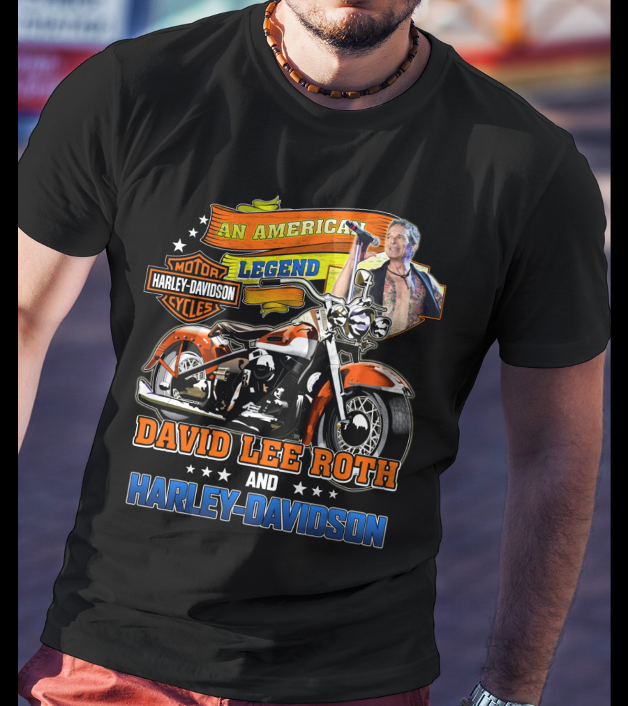 An American Legend David Lee Roth And Harley Davidson Motorcycle Cycles T-Shirt