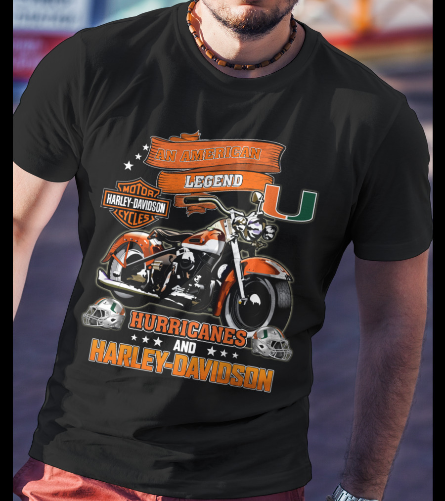 An American Legend Hurricanes And Harley Davidson Motor Cycles Miami T-Shirt