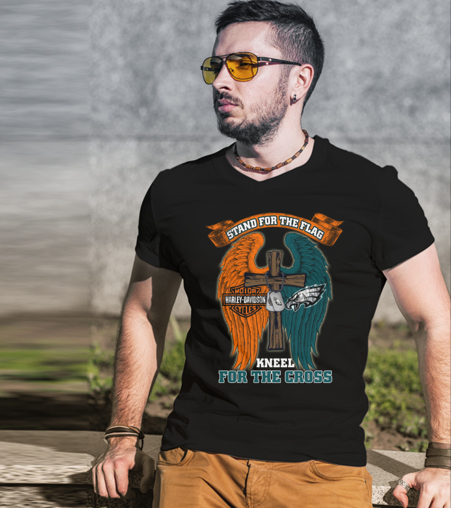 Stand For The Flag Kneel For The Cross Harley Davidson Philadelphia Eagles T-Shirt