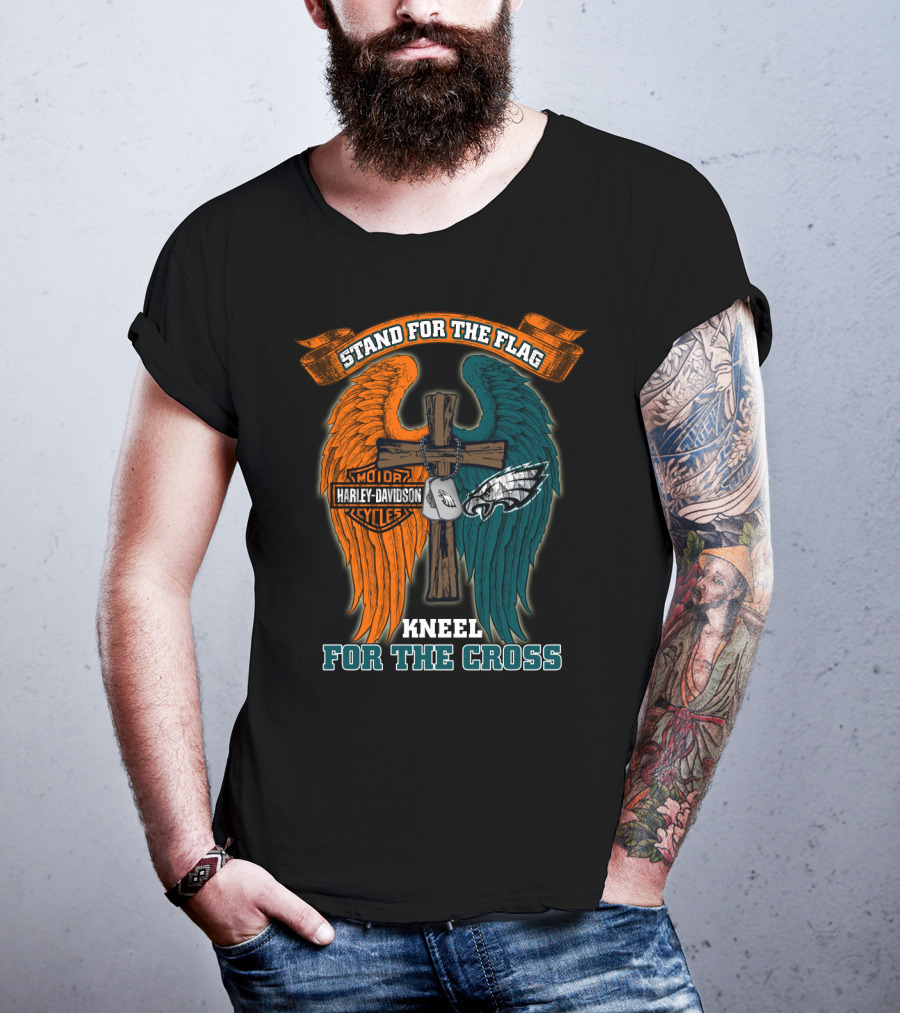 Stand For The Flag Kneel For The Cross Harley Davidson Philadelphia Eagles T-Shirt