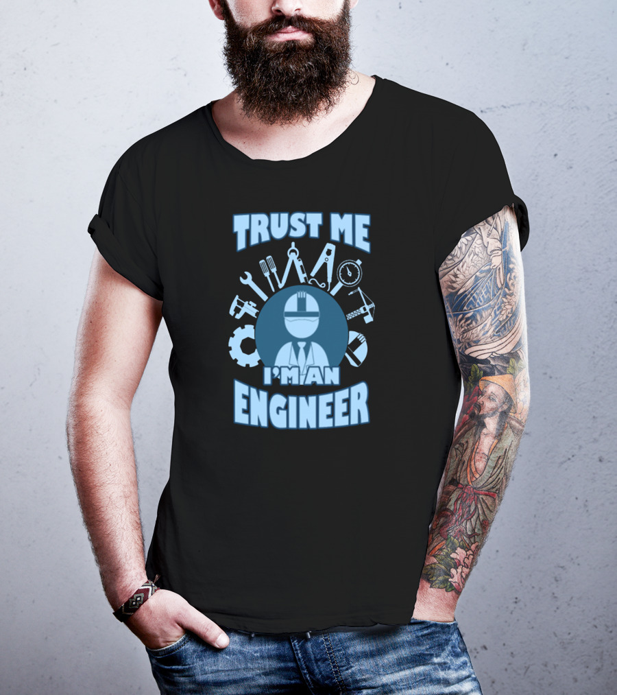Trust Me I'm An Engineer Tools Gear Helmet T-Shirt