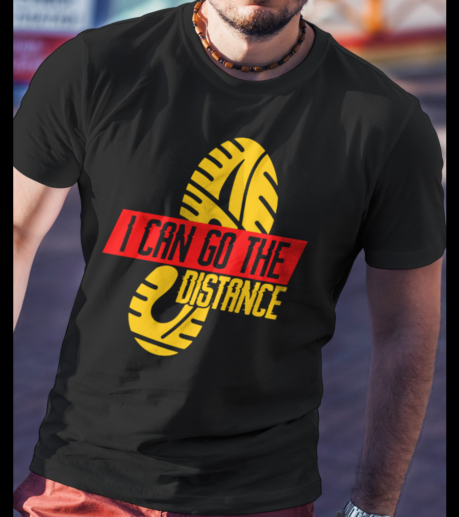 I Can Go The Distance Runner Running Coach Fan Lover Sport T-Shirt