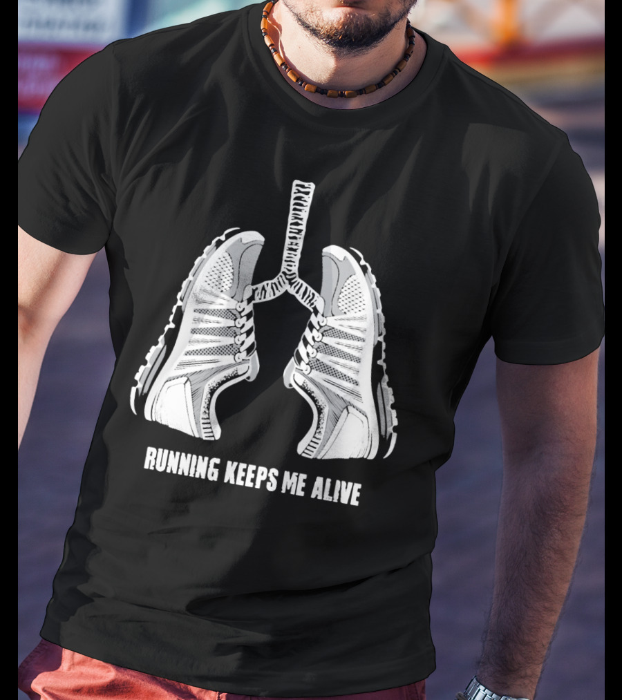 Running Keeps Me Alive Lungs Sneaker T-Shirt