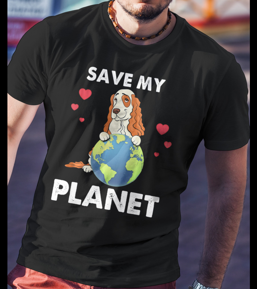 Save My Planet American Cocker Spaniel Dog Love Earth T-Shirt