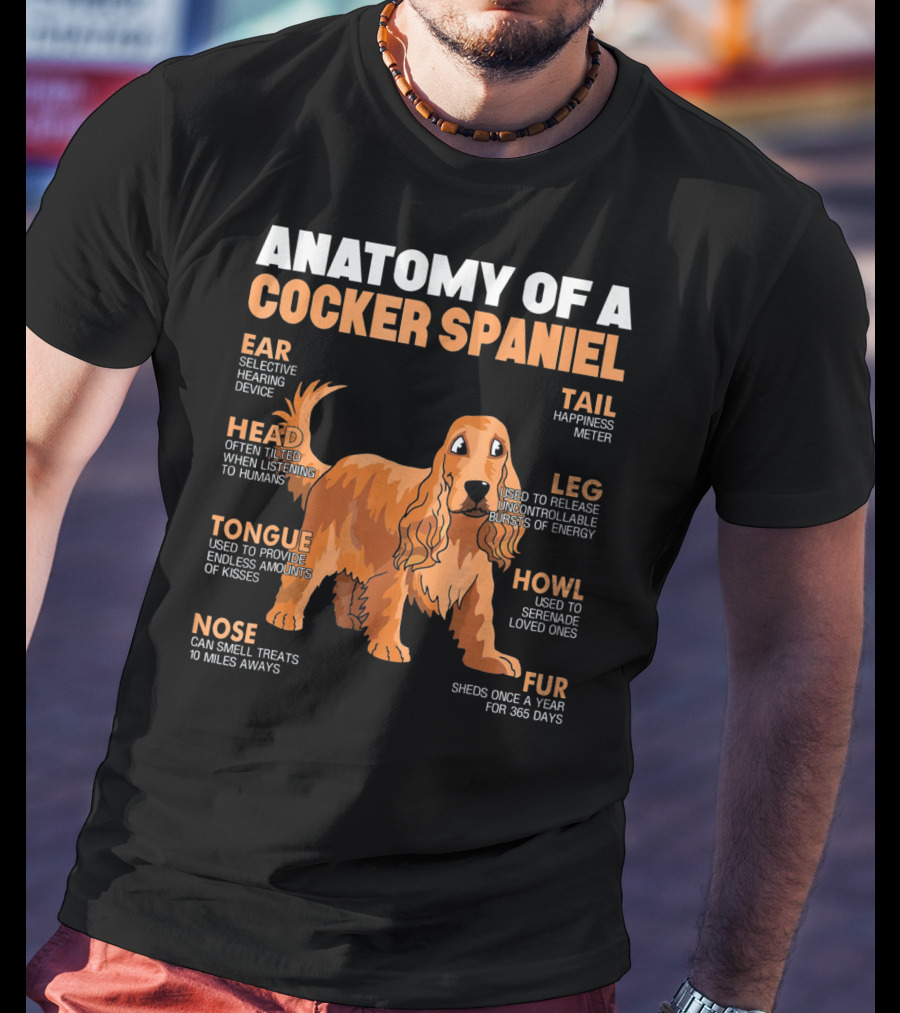 Anatomy Of A Cocker Spaniel Head Tongue Nose Ear Fur Leg Tail Howl T-Shirt
