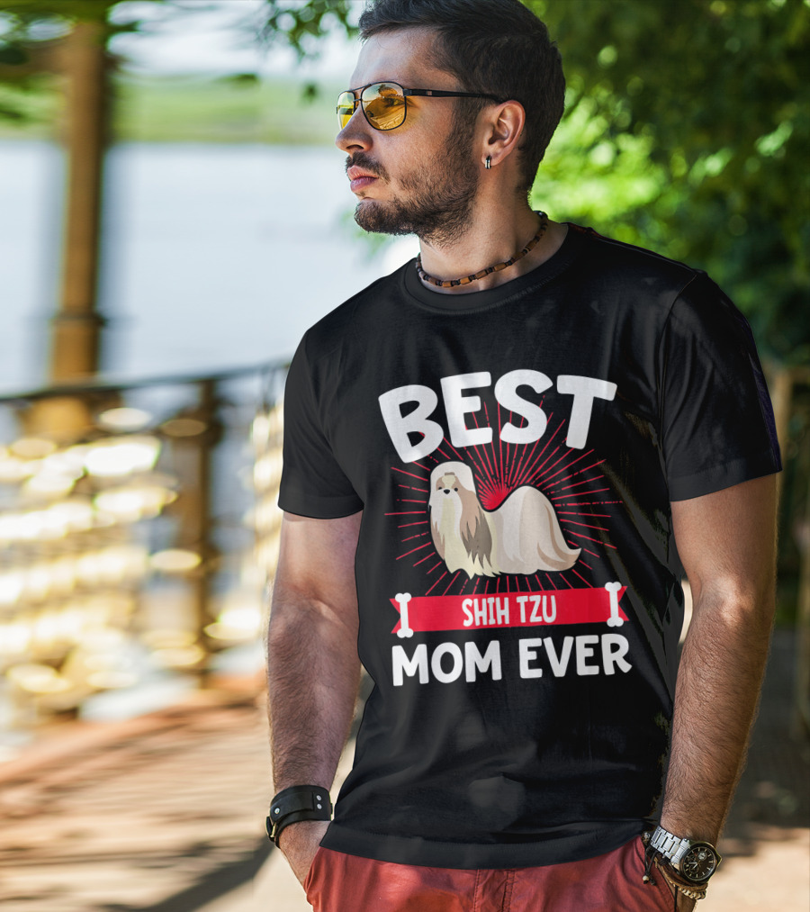Best Shih Tzu Mom Ever T-Shirt