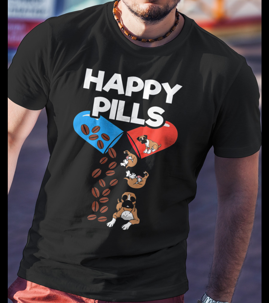Happy Pills Boxer Dog Coffee Love T-Shirt