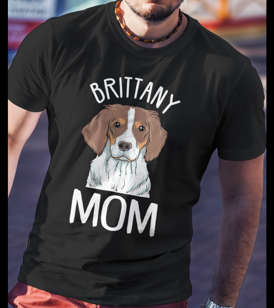 Brittany Spaniel Mom T-Shirt
