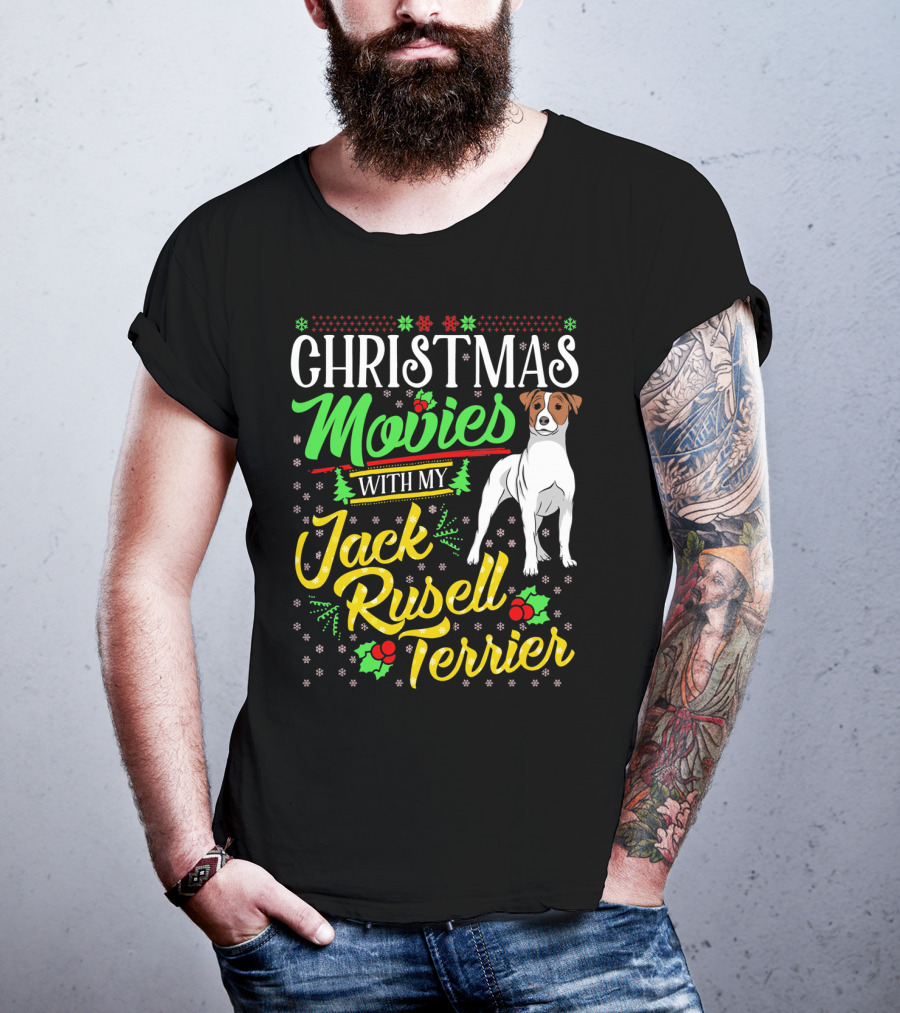 Christmas Movies With My Jack Russell Terrier Snowflakes And Holly T-Shirt
