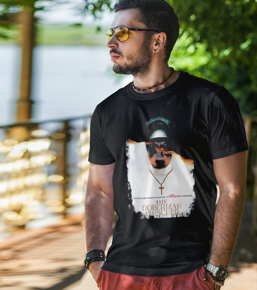 Witness The Darkest Chapter In The Dogbeerd Universe The Doberman Pinscher T-Shirt