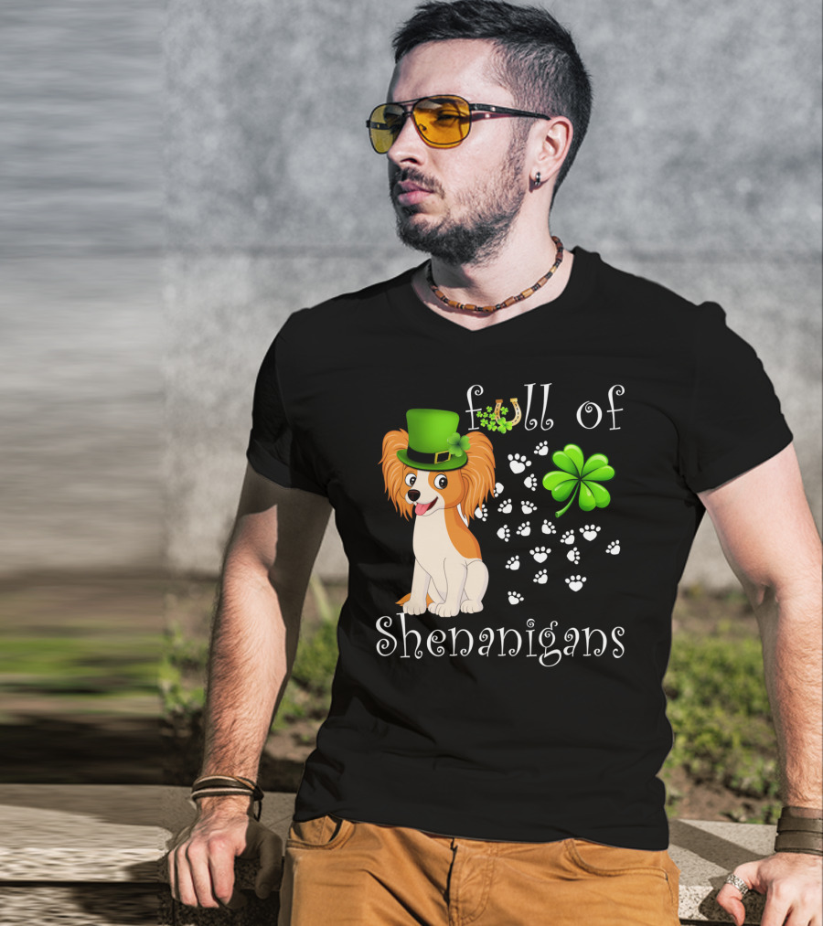 Full Of Shenanigans Papillon Dog Irish Clover Paws T-Shirt