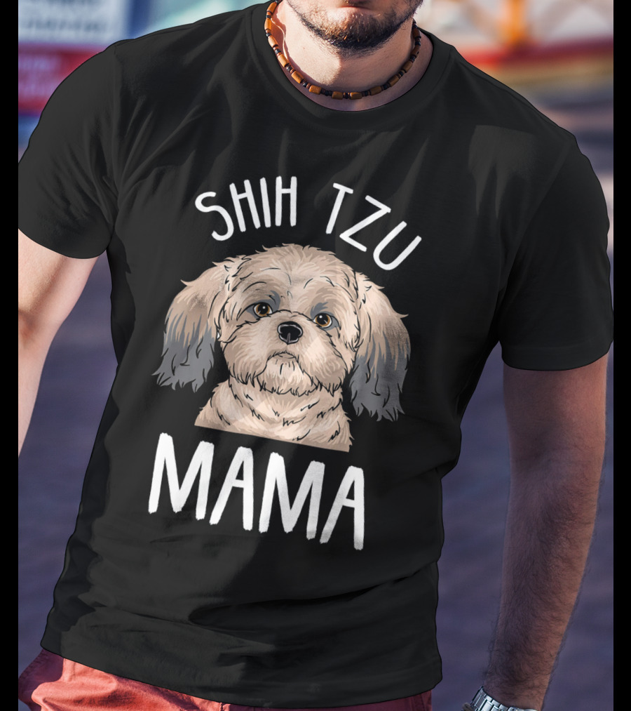 Shih Tzu Mama Funny Shih Tzu Mom T-Shirt