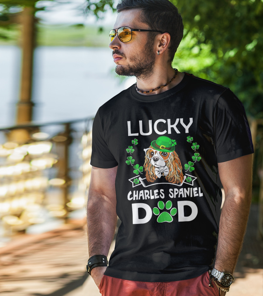 Lucky Cavalier Charles Spaniel Dad St Patrick's Day T-Shirt