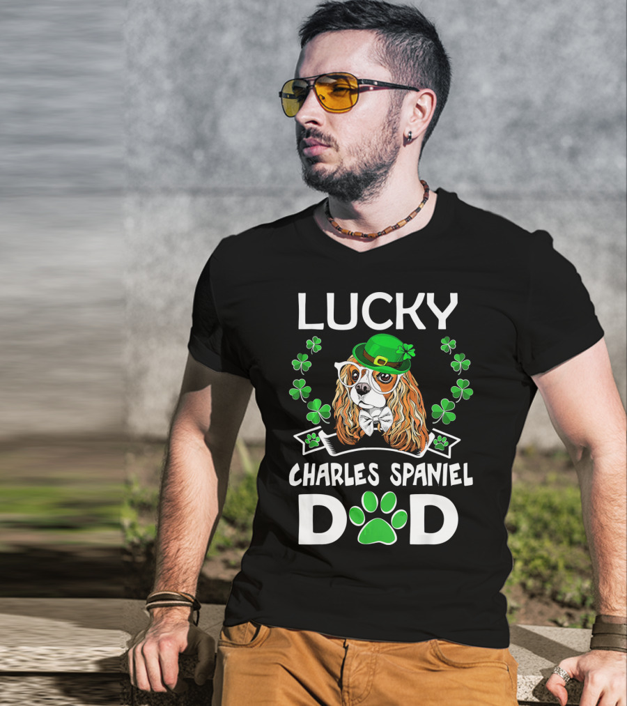 Lucky Cavalier Charles Spaniel Dad St Patrick's Day T-Shirt