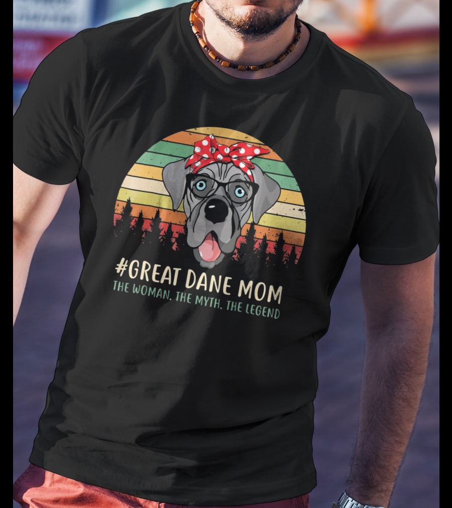 Great Dane Mom The Woman The Myth The Legend Retro Dog Bandana Glasses Forest T-Shirt
