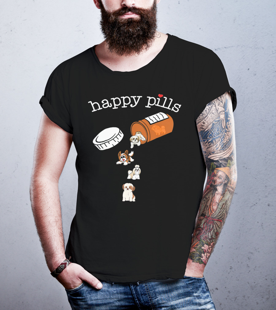 Happy Pills Shih Tzu Dogs Cute And Funny T-Shirt