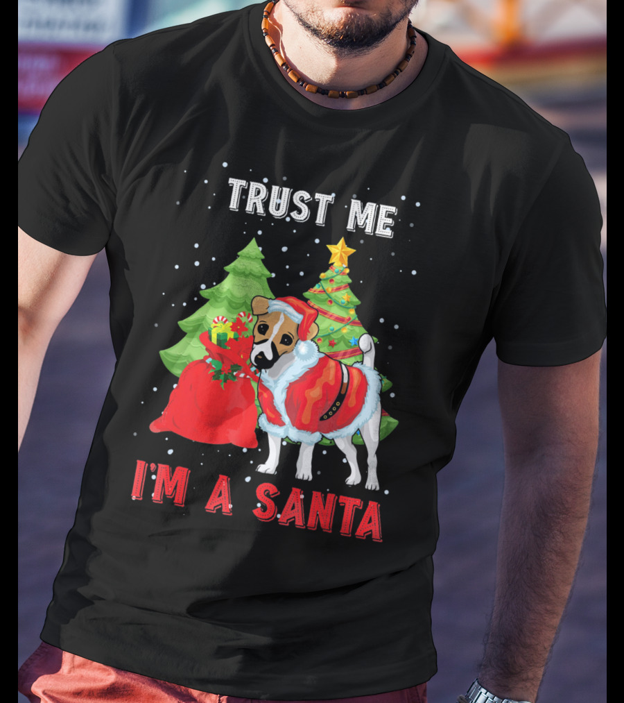 Trust Me I'm A Santa Jack Russell Dog Christmas Holiday T-Shirt