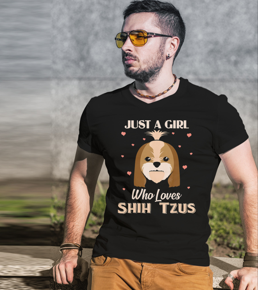 Just A Girl Who Loves Shih Tzus With Cute Dog And Hearts T-Shirt