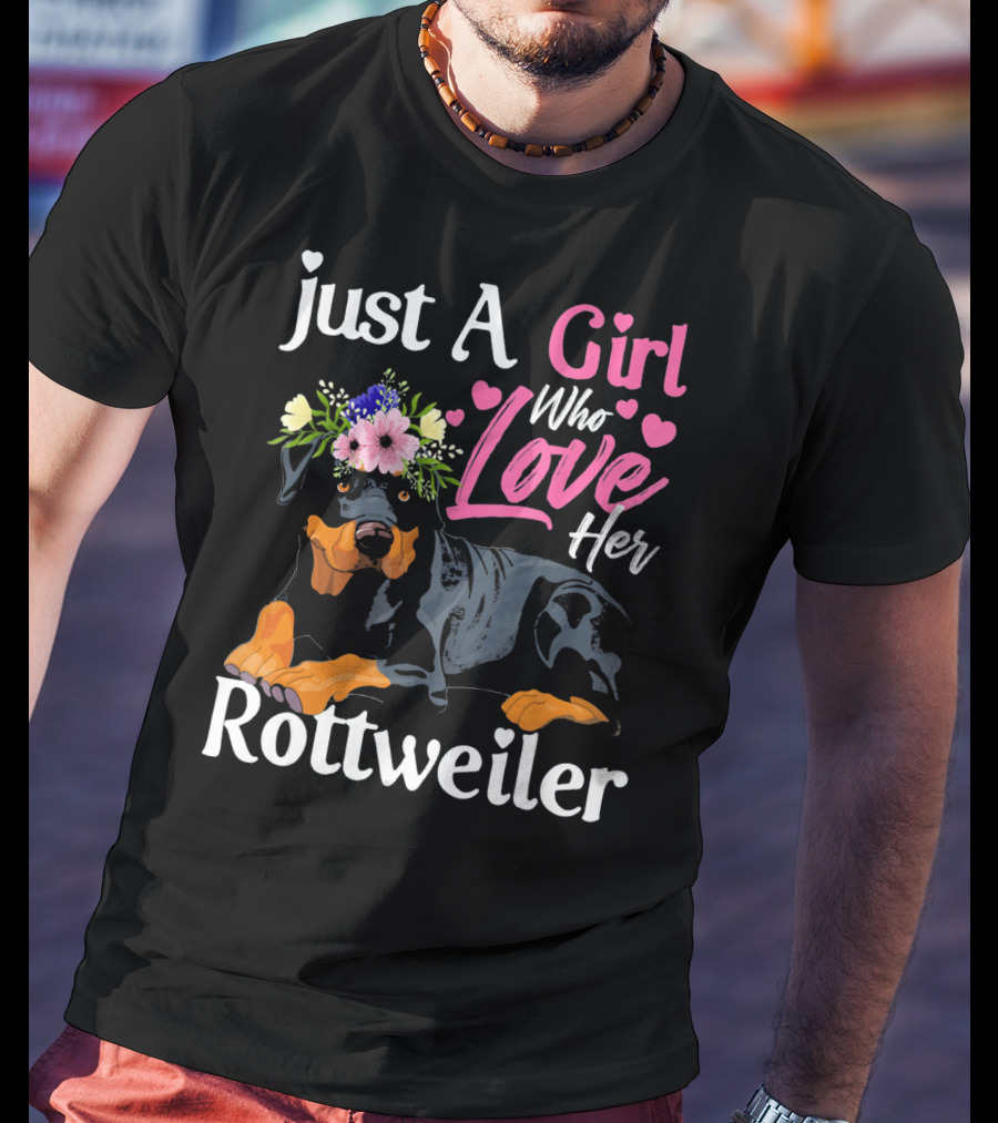 Just A Girl Who Loves Her Rottweiler With Floral Crown And Heart Accents T-Shirt