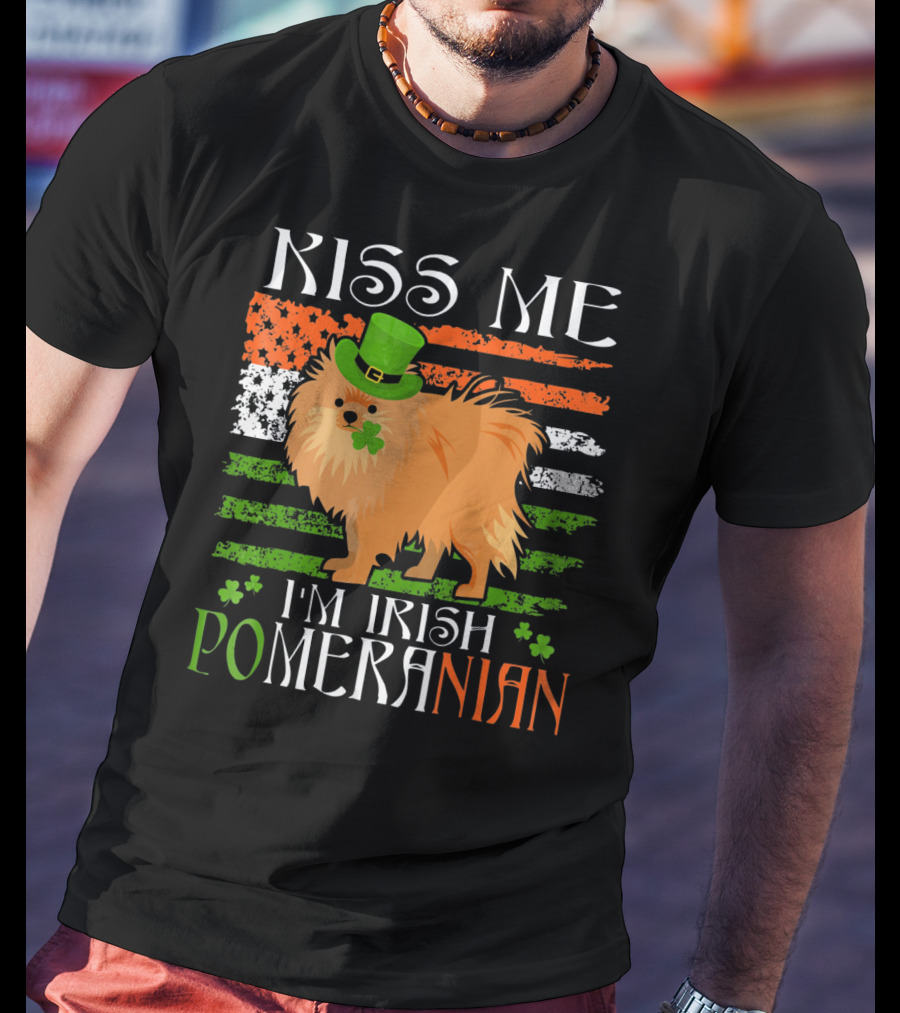 Kiss Me I'm Irish Pomeranian St. Patrick's Day T-Shirt