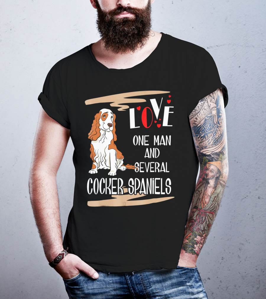 Love One Man And Several Cocker Spaniels T-Shirt