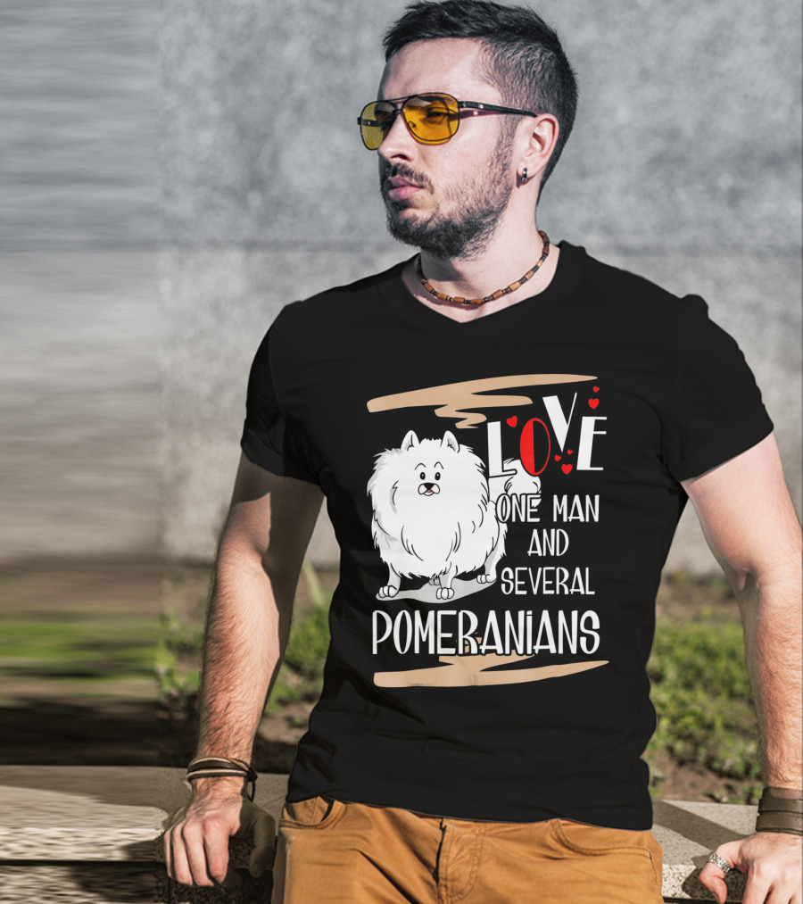 LOVE One Man And Several Pomeranians Pets Lovers T-Shirt