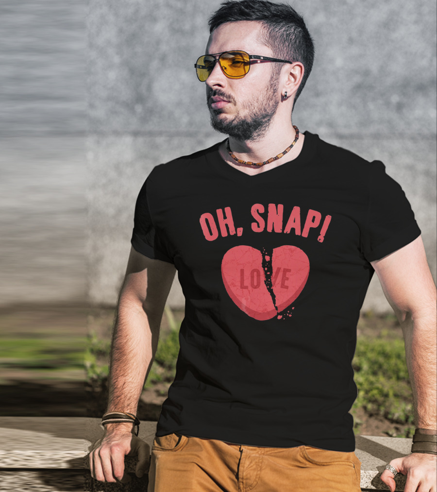 Oh Snap Broken Heart Love Anti Valentines Day T-Shirt